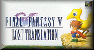 Click here to get the FFV translated rom.
